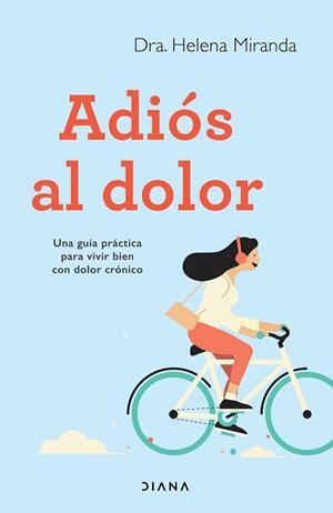 ADIÓS AL DOLOR | 9788418118173 | MIRANDA,HELENA | Libreria Geli - Librería Online de Girona - Comprar libros en catalán y castellano