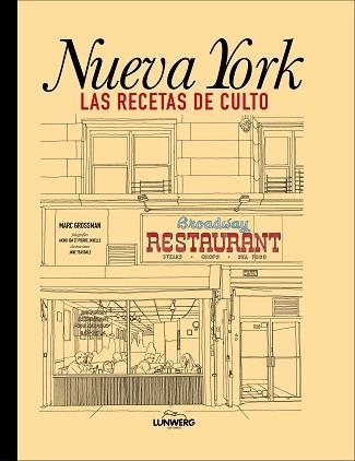 NUEVA YORK.LAS RECETAS DE CULTO | 9788418260834 | GROSSMAN,MARC | Libreria Geli - Librería Online de Girona - Comprar libros en catalán y castellano