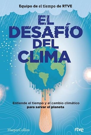 EL DESAFÍO DEL CLIMA | 9788491395980 | A.A.V.V. | Llibreria Geli - Llibreria Online de Girona - Comprar llibres en català i castellà