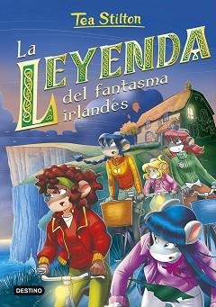 LA LEYENDA DEL FANTASMA IRLANDÉS | 9788408241645 | STILTON,TEA | Libreria Geli - Librería Online de Girona - Comprar libros en catalán y castellano