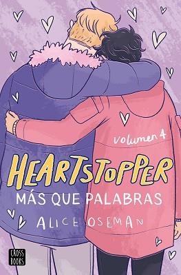 HEARTSTOPPER-4.MÁS QUE PALABRAS | 9788408243229 | OSEMAN,ALICE | Libreria Geli - Librería Online de Girona - Comprar libros en catalán y castellano