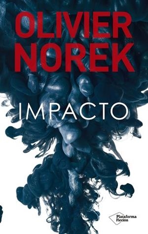 IMPACTO | 9788418582417 | NOREK,OLIVIER | Libreria Geli - Librería Online de Girona - Comprar libros en catalán y castellano