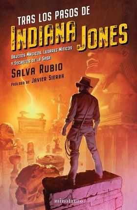 TRAS LOS PASOS DE INDIANA JONES | 9788445010235 | RUBIO,SALVA | Libreria Geli - Librería Online de Girona - Comprar libros en catalán y castellano