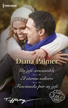 UN JEFE IRRESISTIBLE /EL ETERNO SOLTERO /FASCINADA POR SU JEFE | 9788413753140 | PALMER,DIANA | Libreria Geli - Librería Online de Girona - Comprar libros en catalán y castellano