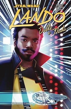 STAR WARS LANDO DOBLE O NADA | 9788413416427 | V.V.A.A. | Libreria Geli - Librería Online de Girona - Comprar libros en catalán y castellano