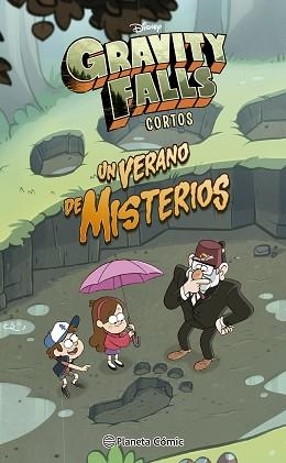 GRAVITY FALLS.UN VERANO DE MISTERIOS | 9788413422213 | DISNEY | Llibreria Geli - Llibreria Online de Girona - Comprar llibres en català i castellà