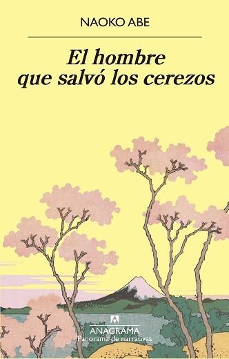 EL HOMBRE QUE SALVÓ LOS CEREZOS | 9788433980915 | ABE,NAOKO | Libreria Geli - Librería Online de Girona - Comprar libros en catalán y castellano