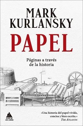 PAPEL.PÁGINAS A TRAVÉS DE LA HISTORIA | 9788418217289 | KURLANSKY,MARK | Libreria Geli - Librería Online de Girona - Comprar libros en catalán y castellano