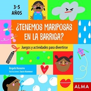 TENEMOS MARIPOSAS EN LA BARRIGA? | 9788418008344 | NAVARRO,ÀNGELS | Llibreria Geli - Llibreria Online de Girona - Comprar llibres en català i castellà