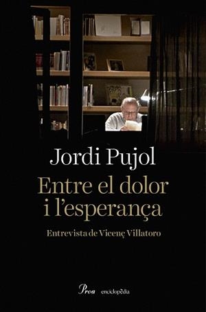 ENTRE EL DOLOR I L'ESPERANÇA | 9788475887883 | PUJOL SOLEY,JORDI | Libreria Geli - Librería Online de Girona - Comprar libros en catalán y castellano