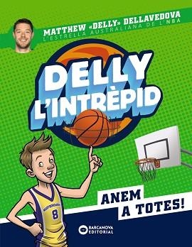 DELLY L'INTRÈPID | 9788448952778 | DELLAVEDOVA,MATTHEW | Libreria Geli - Librería Online de Girona - Comprar libros en catalán y castellano
