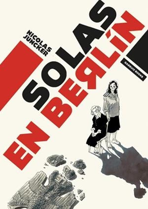 SOLAS EN BERLÍN | 9788412332605 | JUNCKER,NICOLAS | Libreria Geli - Librería Online de Girona - Comprar libros en catalán y castellano