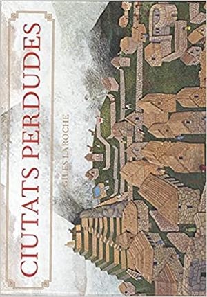 CIUTATS PERDUDES | 9788426147226 | LAROCHE,GILES | Llibreria Geli - Llibreria Online de Girona - Comprar llibres en català i castellà