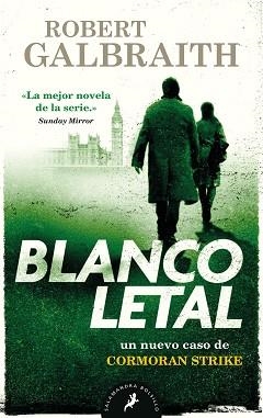 BLANCO LETAL(CORMORAN STRIKE 4) | 9788418173165 | GALBRAITH,ROBERT | Llibreria Geli - Llibreria Online de Girona - Comprar llibres en català i castellà