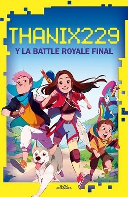 THANIX229 Y LA BATTLE ROYALE FINAL | 9788420456638 | SANTANA,TANIA | Libreria Geli - Librería Online de Girona - Comprar libros en catalán y castellano