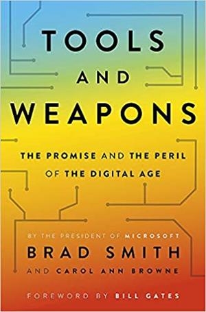 TOOLS AND WEAPONS.THE PROMISE AND THE PERIL OF THE DIGITAL AGE | 9781529351569 | SMITH,BRAD | Llibreria Geli - Llibreria Online de Girona - Comprar llibres en català i castellà