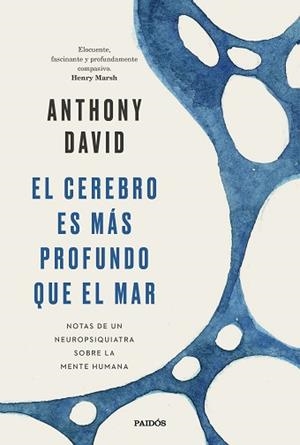 EL CEREBRO ES MÁS PROFUNDO QUE EL MAR | 9788449338168 | DAVID,ANTHONY | Libreria Geli - Librería Online de Girona - Comprar libros en catalán y castellano