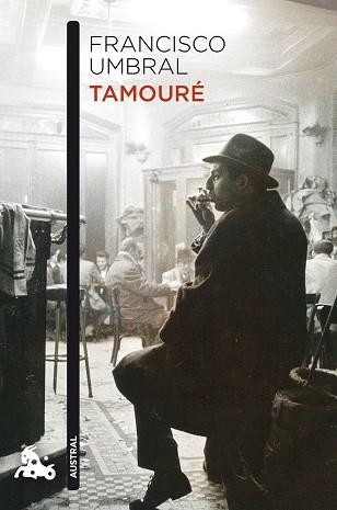 TAMOURÉ | 9788408242741 | UMBRAL,FRANCISCO | Libreria Geli - Librería Online de Girona - Comprar libros en catalán y castellano