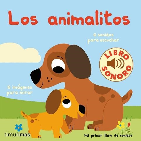 LOS ANIMALITOS.MI PRIMER LIBRO DE SONIDOS | 9788408236856 | BILLET,MARION | Libreria Geli - Librería Online de Girona - Comprar libros en catalán y castellano