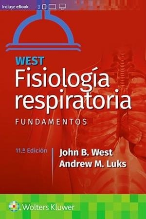 FISIOLOGIA RESPIRATORIA.FUNDAMENTOS(11ª EDICIÓN 2021) | 9788418257803 | WEST,JOHN B./LUKS,ANDREW M. | Llibreria Geli - Llibreria Online de Girona - Comprar llibres en català i castellà