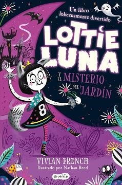 LOTTIE LUNA Y EL MISTERIO DEL JARDÍN | 9788418279164 | FRENCH,VIVIAN | Libreria Geli - Librería Online de Girona - Comprar libros en catalán y castellano