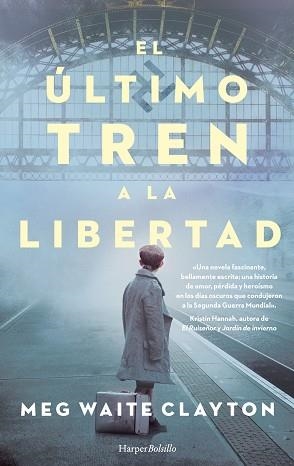 EL ÚLTIMO TREN A LA LIBERTAD | 9788418623042 | WAITE CLAYTON,MEG | Llibreria Geli - Llibreria Online de Girona - Comprar llibres en català i castellà