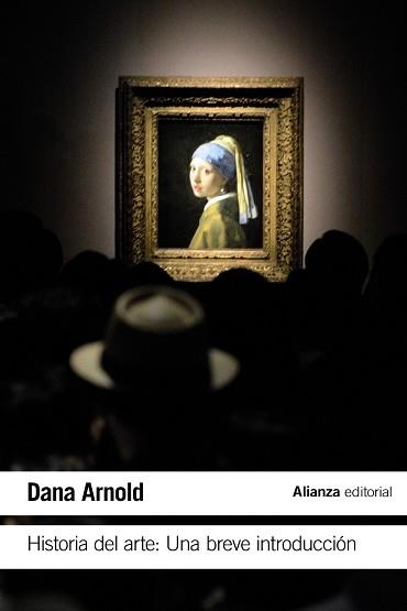 HISTORIA DEL ARTE:UNA BREVE INTRODUCCIÓN | 9788413623481 | ARNOLD,DANA | Libreria Geli - Librería Online de Girona - Comprar libros en catalán y castellano