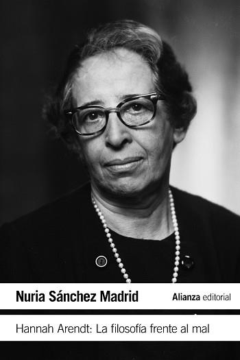 HANNAH ARENDT.LA FILOSOFÍA FRENTE AL MAL | 9788413622439 | SÁNCHEZ MADRID,NURIA | Libreria Geli - Librería Online de Girona - Comprar libros en catalán y castellano