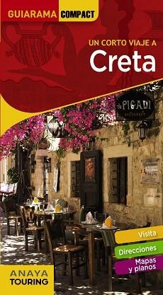 CRETA(GUIARAMA COMPACT.UN CORTO VIAJE A.EDICIÓN 2021) | 9788491582632 | Libreria Geli - Librería Online de Girona - Comprar libros en catalán y castellano