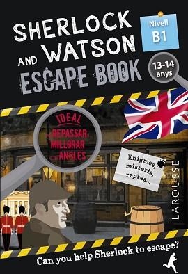 SHERLOCK & WATSON. ESCAPE BOOK PER REPASSAR ANGLÈS. 13-14 ANYS | 9788418473357 | SAINT-MARTIN,GILLES | Llibreria Geli - Llibreria Online de Girona - Comprar llibres en català i castellà