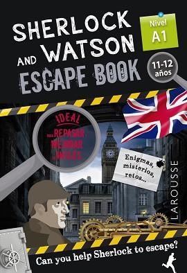 SHERLOCK & WATSON.ESCAPE BOOK PARA REPASAR INGLÉS. 11-12 AÑOS | 9788418473302 | SAINT-MARTIN,GILLES | Llibreria Geli - Llibreria Online de Girona - Comprar llibres en català i castellà