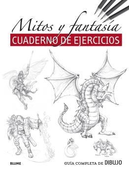 GUÍA COMPLETA DE DIBUJO.MITOS Y FANTASÍA (EJERCICIOS) | 9788418459481 | V.V.A.A. | Libreria Geli - Librería Online de Girona - Comprar libros en catalán y castellano