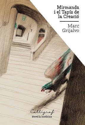 MIRMANDA I EL TAPÍS DE LA CREACIÓ | 9788412358308 | GRIJALVO,MARC | Libreria Geli - Librería Online de Girona - Comprar libros en catalán y castellano