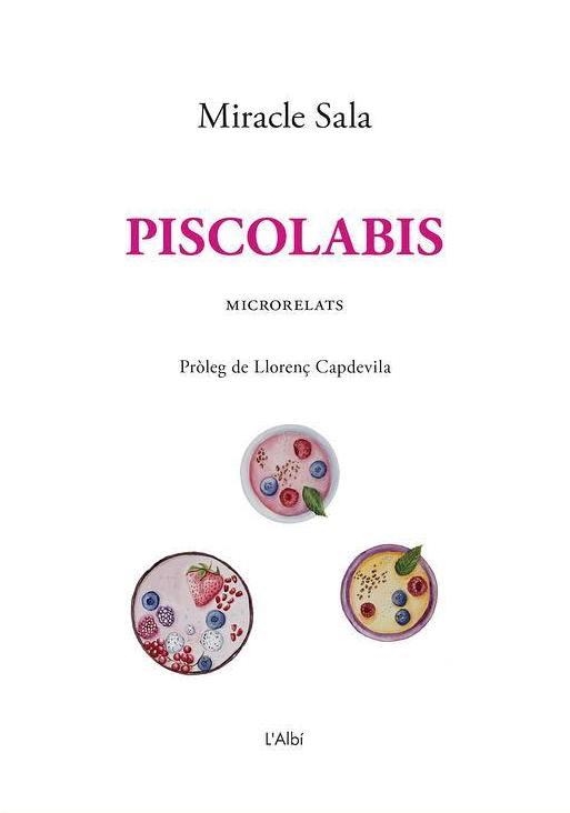 PISCOLABIS.MICRORELATS | 9788412303070 | SALA,MIRACLE | Libreria Geli - Librería Online de Girona - Comprar libros en catalán y castellano