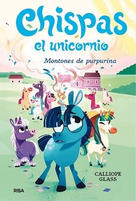 CHISPAS  EL UNICORNIO 2.MONTONES DE PURPURINA | 9788427222694 | GLASS,CALLIOPE | Libreria Geli - Librería Online de Girona - Comprar libros en catalán y castellano