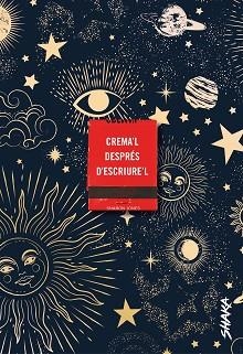 CREMA'L DESPRÉS D'ESCRIURE'L | 9788418456077 | JONES,SHARON | Libreria Geli - Librería Online de Girona - Comprar libros en catalán y castellano