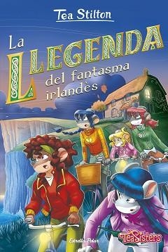 LA LLEGENDA DEL FANTASMA IRLANDÈS | 9788418444340 | STILTON,TEA | Libreria Geli - Librería Online de Girona - Comprar libros en catalán y castellano