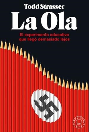 LA OLA.EL EXPERIMENTO EDUCATIVO QUE LLEGÓ DEMASIADO LEJOS | 9788418733031 | STRASSER,TODD | Libreria Geli - Librería Online de Girona - Comprar libros en catalán y castellano