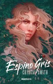 ESPINO GRIS | 9788412294026 | SMITH,CRYSTAL | Libreria Geli - Librería Online de Girona - Comprar libros en catalán y castellano