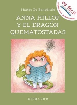 ANNA HILLOP Y EL DRAGÓN QUEMATOSTADAS | 9788417127947 | DE BENEDETTI,MATTEO | Llibreria Geli - Llibreria Online de Girona - Comprar llibres en català i castellà
