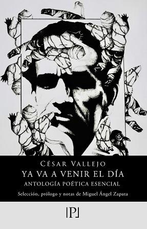 YA VA A VENIR EL DÍA.ANTOLOGÍA POÉTICA ESENCIAL | 9788418082696 | VALLEJO,CÉSAR | Libreria Geli - Librería Online de Girona - Comprar libros en catalán y castellano