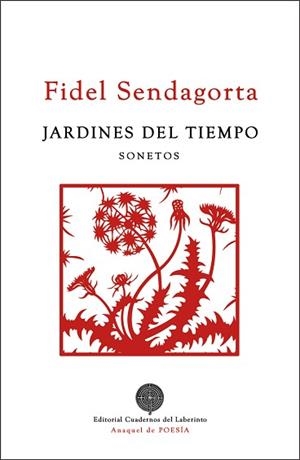 JARDINES DEL TIEMPO | 9788412353709 | SENDAGORTA GÓMEZ DEL CAMPILLO,FIDEL | Libreria Geli - Librería Online de Girona - Comprar libros en catalán y castellano
