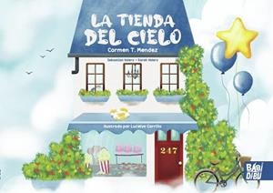 LA TIENDA DEL CIELO | 9788418649516 | MENDEZ,CARMEN | Libreria Geli - Librería Online de Girona - Comprar libros en catalán y castellano
