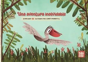 UNA AVENTURA INOLVIDABLE | 9788418649578 | GAGO,ILIAN | Libreria Geli - Librería Online de Girona - Comprar libros en catalán y castellano
