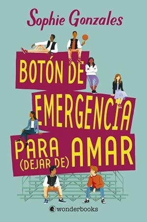 BOTÓN DE EMERGENCIA PARA (DEJAR DE) AMAR | 9788418509124 | GONZALES,SOPHIE | Libreria Geli - Librería Online de Girona - Comprar libros en catalán y castellano