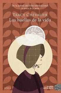 LAS HUELLAS DE LA VIDA | 9788418128851 | CHEVALIER,TRACY | Libreria Geli - Librería Online de Girona - Comprar libros en catalán y castellano