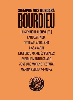 SIEMPRE NOS QUEDARÁ BOURDIEU | 9788494970078 | A.A.D.D. | Llibreria Geli - Llibreria Online de Girona - Comprar llibres en català i castellà