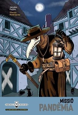 AGENCIA KRONOS-1.MISSIÓ PANDÈMIA | 9788418592164 | FEIJÓO,JACOBO/RODRIGUEZ,MARTIN | Libreria Geli - Librería Online de Girona - Comprar libros en catalán y castellano
