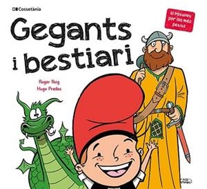GEGANTS I BESTIARI | 9788413560410 | ROIG CÉSAR ,ROGER | Llibreria Geli - Llibreria Online de Girona - Comprar llibres en català i castellà