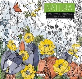 NATURA.DETALLADES IL3LUSTRACIONS PER A PINTAR | 9788467753011 | Libreria Geli - Librería Online de Girona - Comprar libros en catalán y castellano